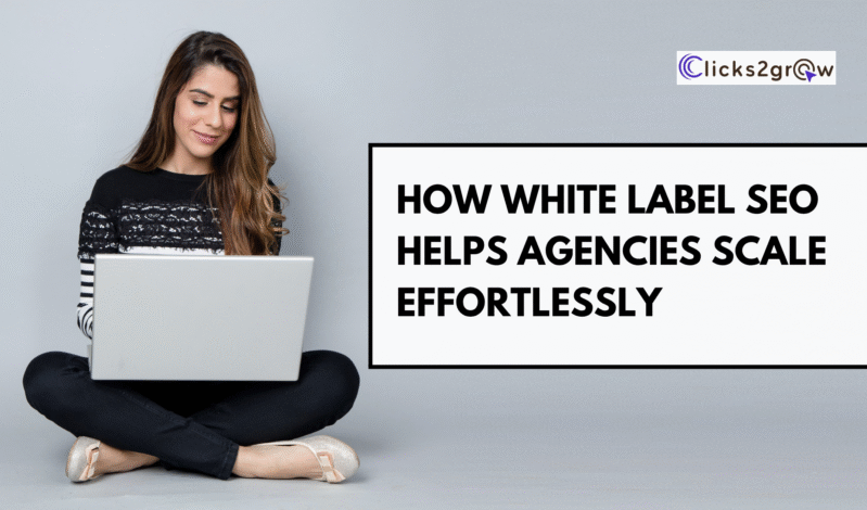 How White Label SEO Helps Agencies Scale Effortlessly
